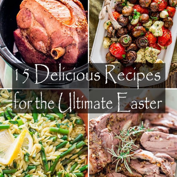15 delicious easter recipe collage