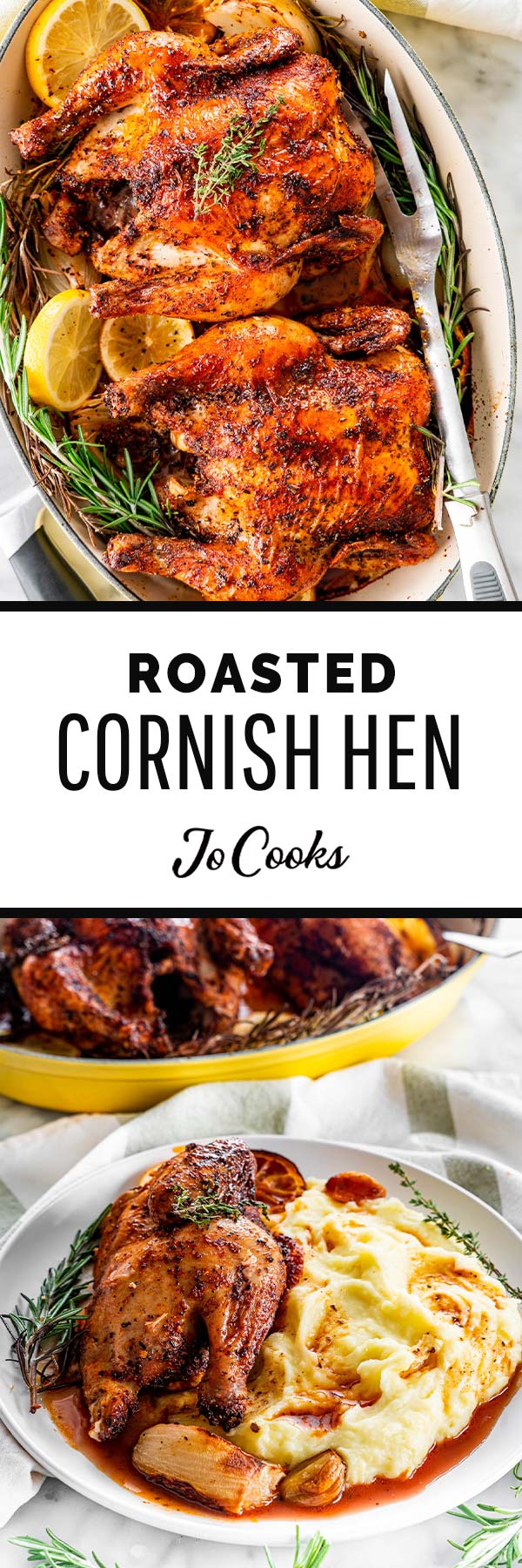 Roasted Cornish Hens - Jo Cooks