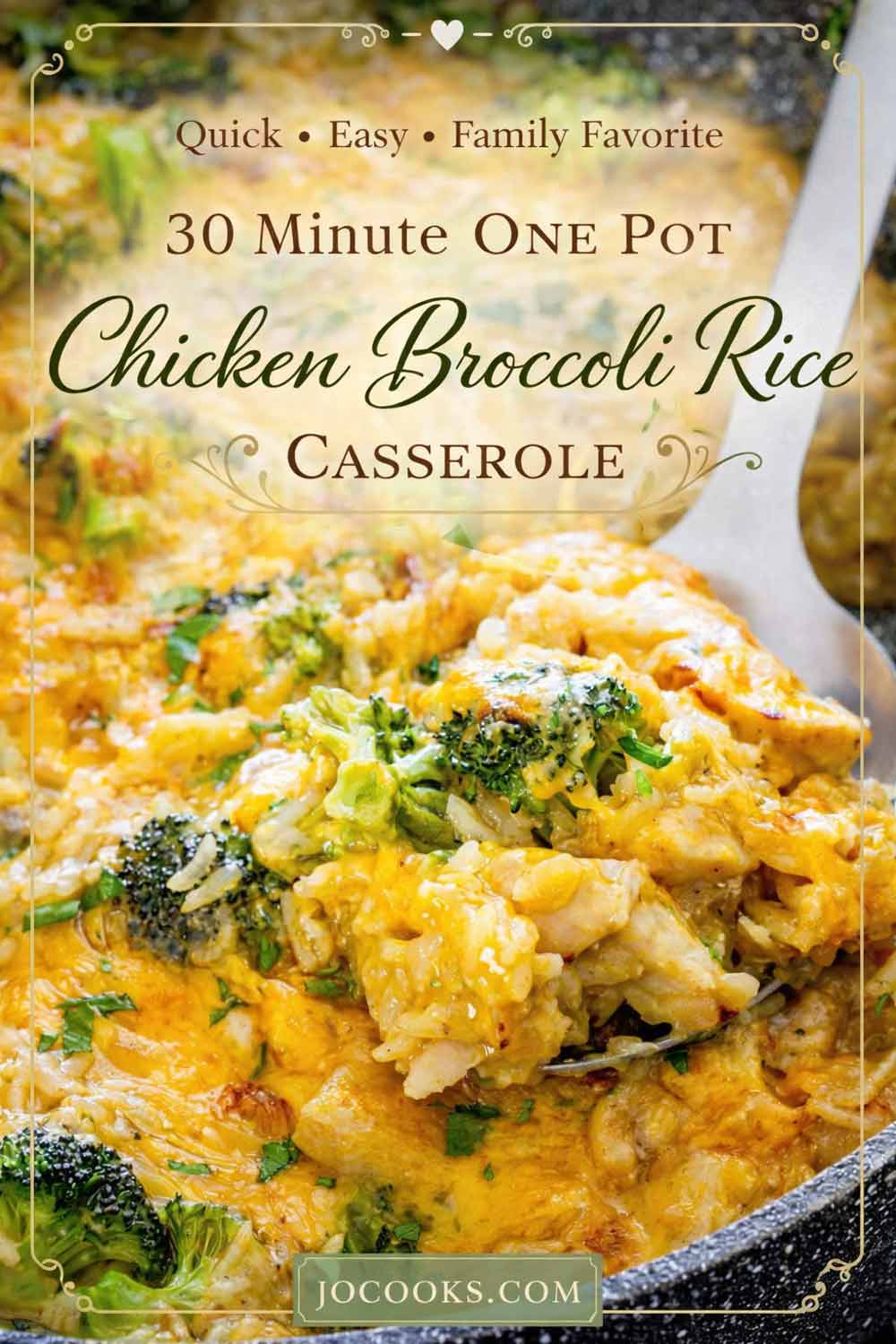 pin image for 30 minute one pot cheesy chicken broccoli rice casserole.