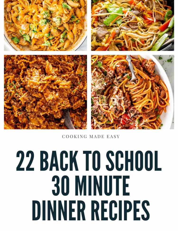 collage for 22 back to school 30 minute dinner recipes.