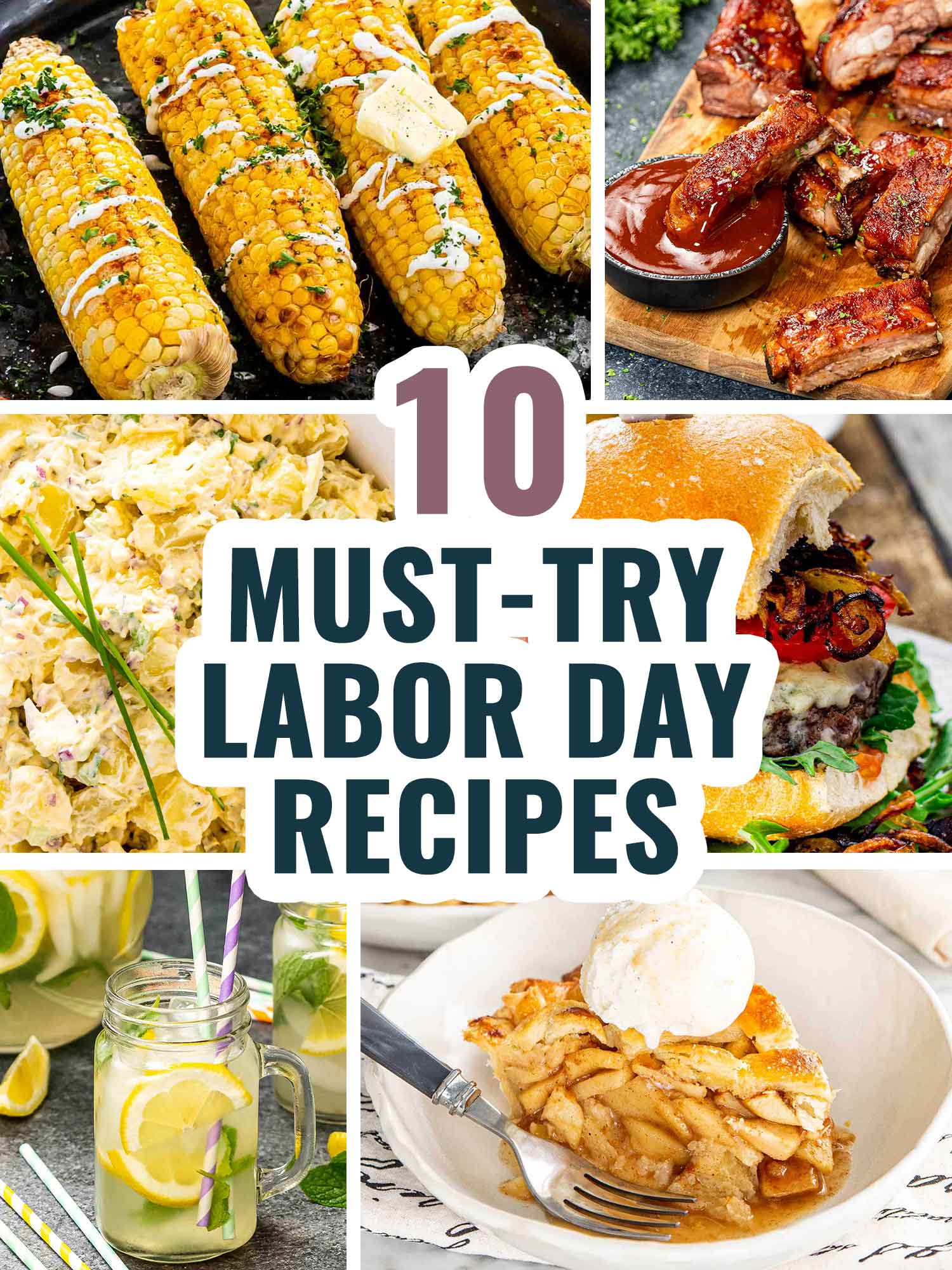 pin for 10 must try labor day recipes.