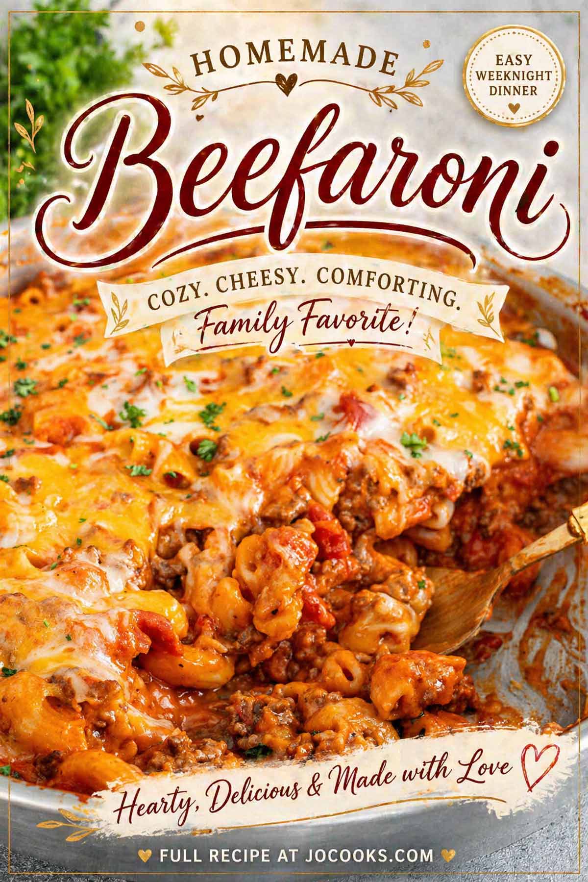 Homemade cheesy beefaroni in a stainless steel skillet with bold typography and a golden easy weeknight dinner badge.