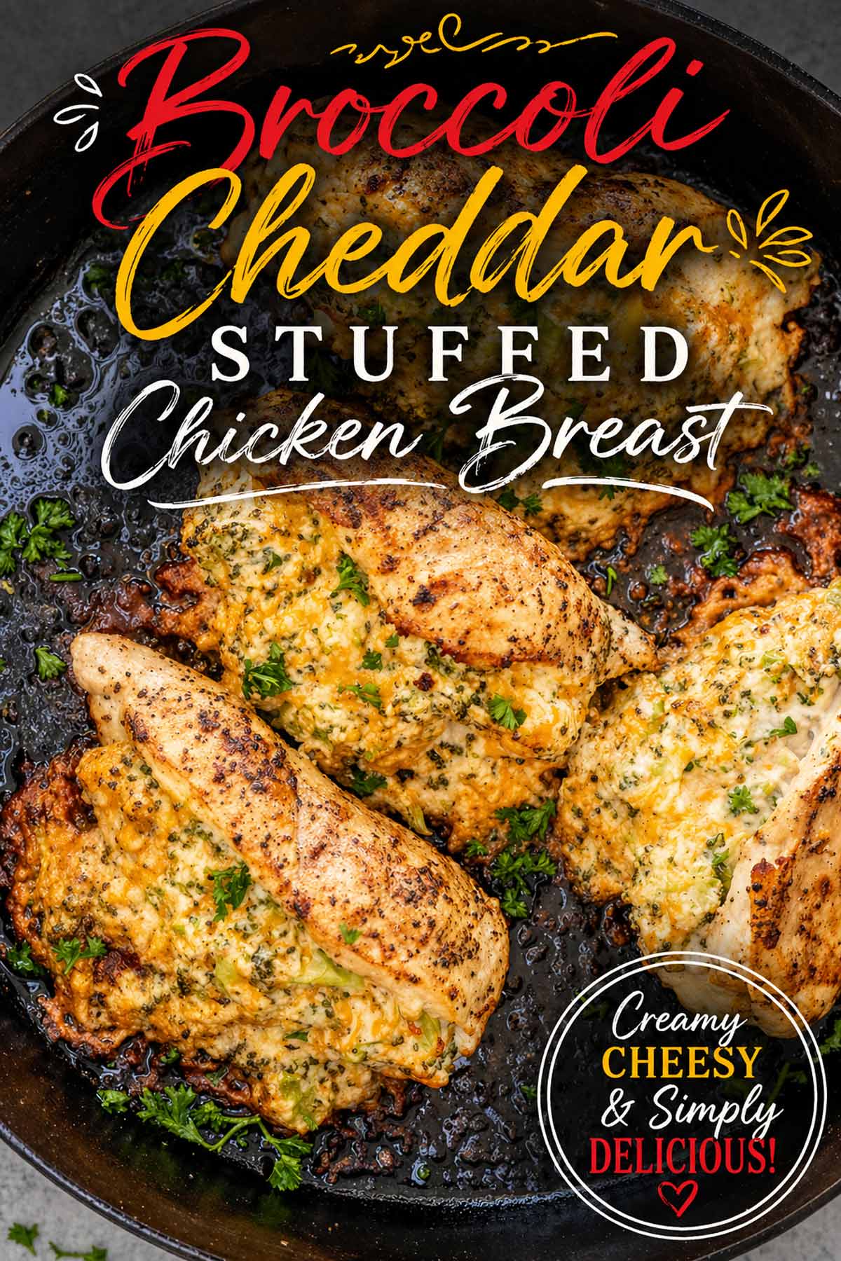 pin image for broccoli cheddar stuffed chicken breast.