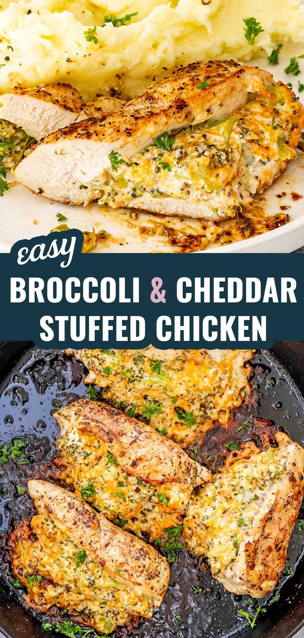 pin for broccoli and cheddar stuffed chicken breast.