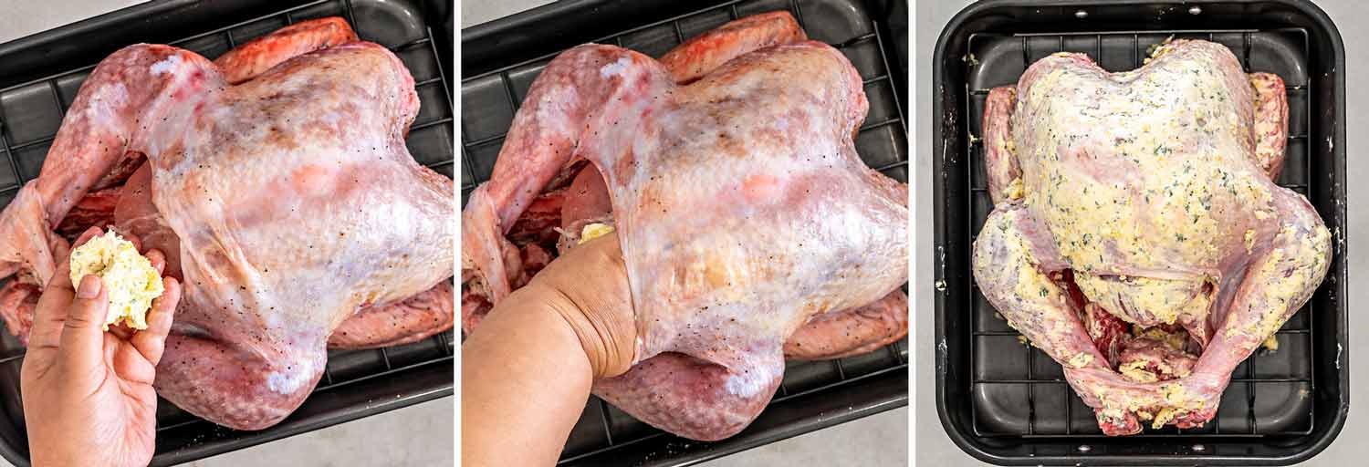 Three photos showing garlic herb butter being pushed under turkey breast skin and spread over the outside before roasting.